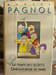 Le temps des secrets. Cin&eacute;maturgie de Paris. Marcel Pagnol