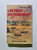 Les feux du couchant. Alexandre Collet