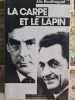 La carpe et le lapin. Alix Bouilhaguet