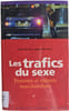Les trafics du sexe. Claudine Legardinier