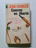 Cancres en libert&eacute;. Jean-Charles