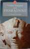La Pharaonne : La Princesse de Th&egrave;bes. Violaine Vanoyeke
