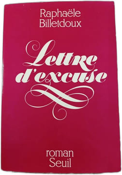 Lettre d'excuse. Raphäële Billetdoux