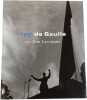 Voir de Gaulle. Jean Lacouture
