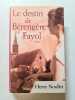 Le destin de B&eacute;reng&egrave;re Fayol. Henry Noulet