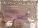 Le chant des baleines. Dyan Sheldon  Gary Blythe