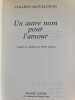 Un autre nom pour l'amour. COLLEEN MCCULLOUGH