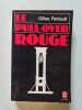 Le pull-over rouge. Gilles Perrault