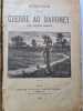 Histoire de la guerre au Dahomey. Alfred Barbou