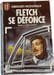 Fletch se d&eacute;fonce. GREGORY MCDONALD