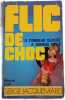 Flic de choc. Serge JACQUEMARD