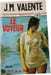Le Voyeur. J.M. Valente