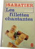 Les fillettes chantantes. Robert Sabatier