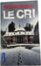 Le cri. Nicolas Beuglet