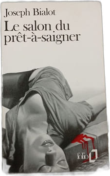 Le salon du prêt-à-saigner. Joseph Bialot