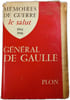M&eacute;moires de guerre : le salut. G&eacute;n&eacute;ral de Gaulle