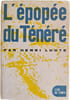 L'&eacute;pop&eacute;e du T&eacute;n&eacute;r&eacute;. Henri Lhote