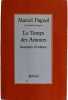 Le Temps des Amours. Marcel Pagnol