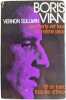 Les morts ont tous la m&ecirc;me peau et on tuera tous les affreux. Boris Vian  Vernon Sullivan