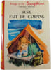 Susy fait du camping. Gretha Stevns
