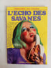 L'&eacute;cho des savanes /n&deg;12 / Avril / Mai 1975. 