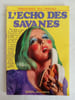 L'&eacute;cho des savanes / n&deg;12 / Avril / Mai1975. 
