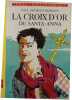 La Croix d'or de Santa Anna. Paul-Jacques Bonzon