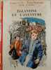 &Eacute;glantine et l'aventure. Ren&eacute;e Aurembou