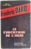 Le cauchemar de l'aube. Fr&eacute;d&eacute;ric Dard