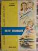 Notre grammaire. G. Castanet  A. R. Naudon
