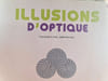 Illusions d'optique. Judith Pincemin