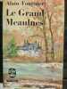 Le Grand Meaulnes. Alain-Fournier