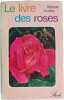 Le livre des roses. Wilhelm Kordes