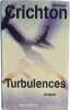 Turbulences. Michael Crichton