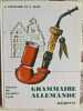 Grammaire allemande. J. Chassard et G. Weil