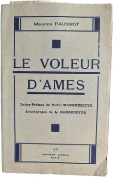 Le voleur d'âmes. Maurice FAUSSOT
