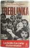 Treblinka. Jean-Fran&ccedil;ois Steiner