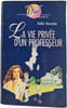 La vie priv&eacute;e d'un professeur. Debbie Macomber