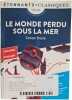 Le monde perdu sous la mer. Conan Doyle