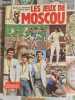 Les jeux de Moscou. Renaud de Laborderie  Charles Bi&eacute;try