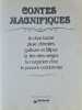 Contes magnifiques. 