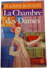 La Chambre des Dames. JEANNE BOURIN