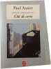 Cit&eacute; de verre. Paul Auster