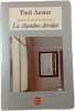 La chambre d&eacute;rob&eacute;e. Paul Auster