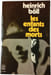 Les enfants des morts. Heinrich B&ouml;ll