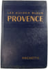 Les guides bleus Provence. 