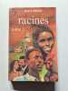 Racines. Alex Haley