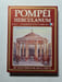 Pomp&eacute;i Herculanum aujourd'hui et il y a 2000 ans. A.C. Carpiceci L. Pennino