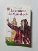 Le conteur de Marrakech. TONY BARTON