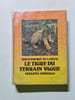 Le tigre du terrain vague. Sebasti&agrave; Sorribas